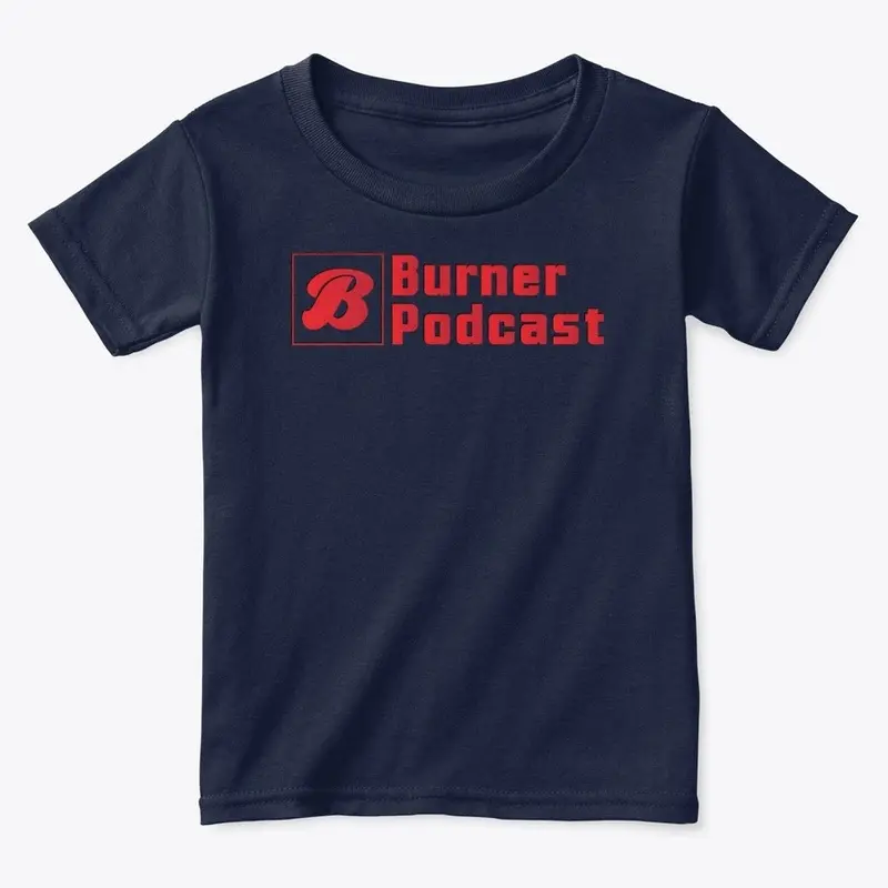 Burner Podcast Basic Tee